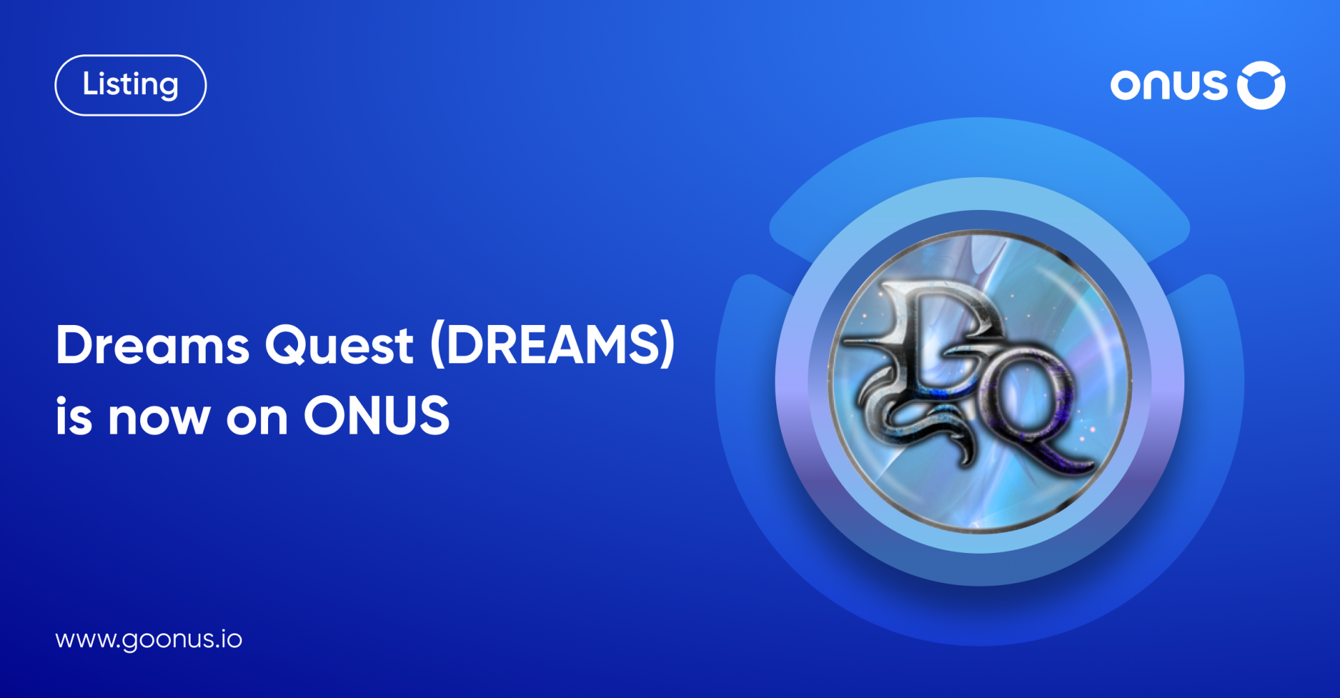 Dreams Quest Token (DREAMS) is now available on ONUS