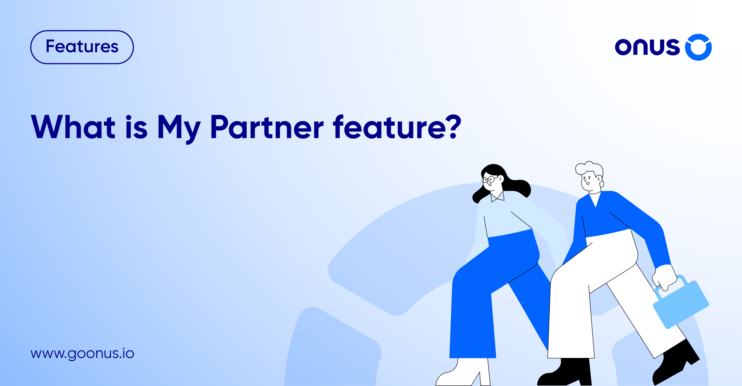 What Is My Partner Feature 