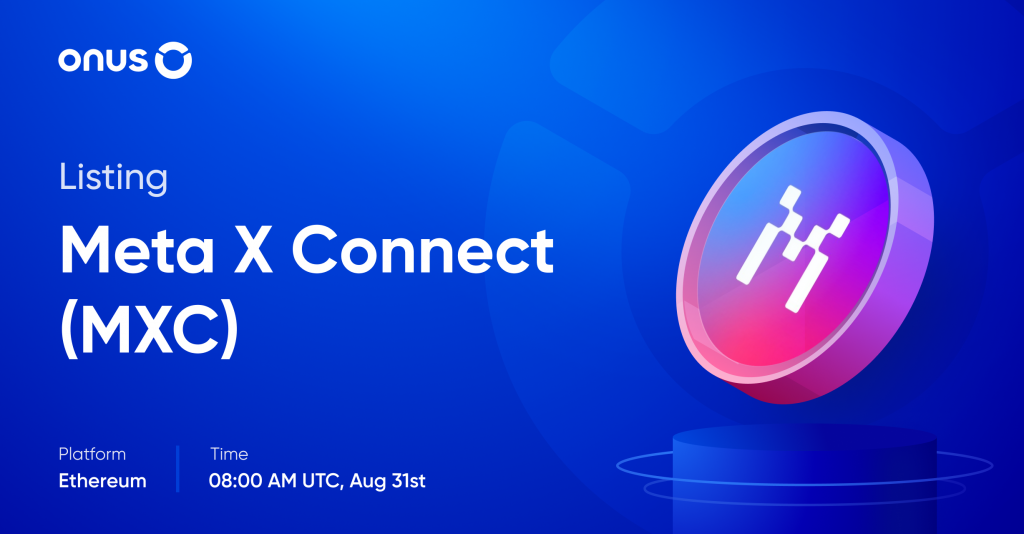 Meta X Connect Token (MXC) gets listed on ONUS