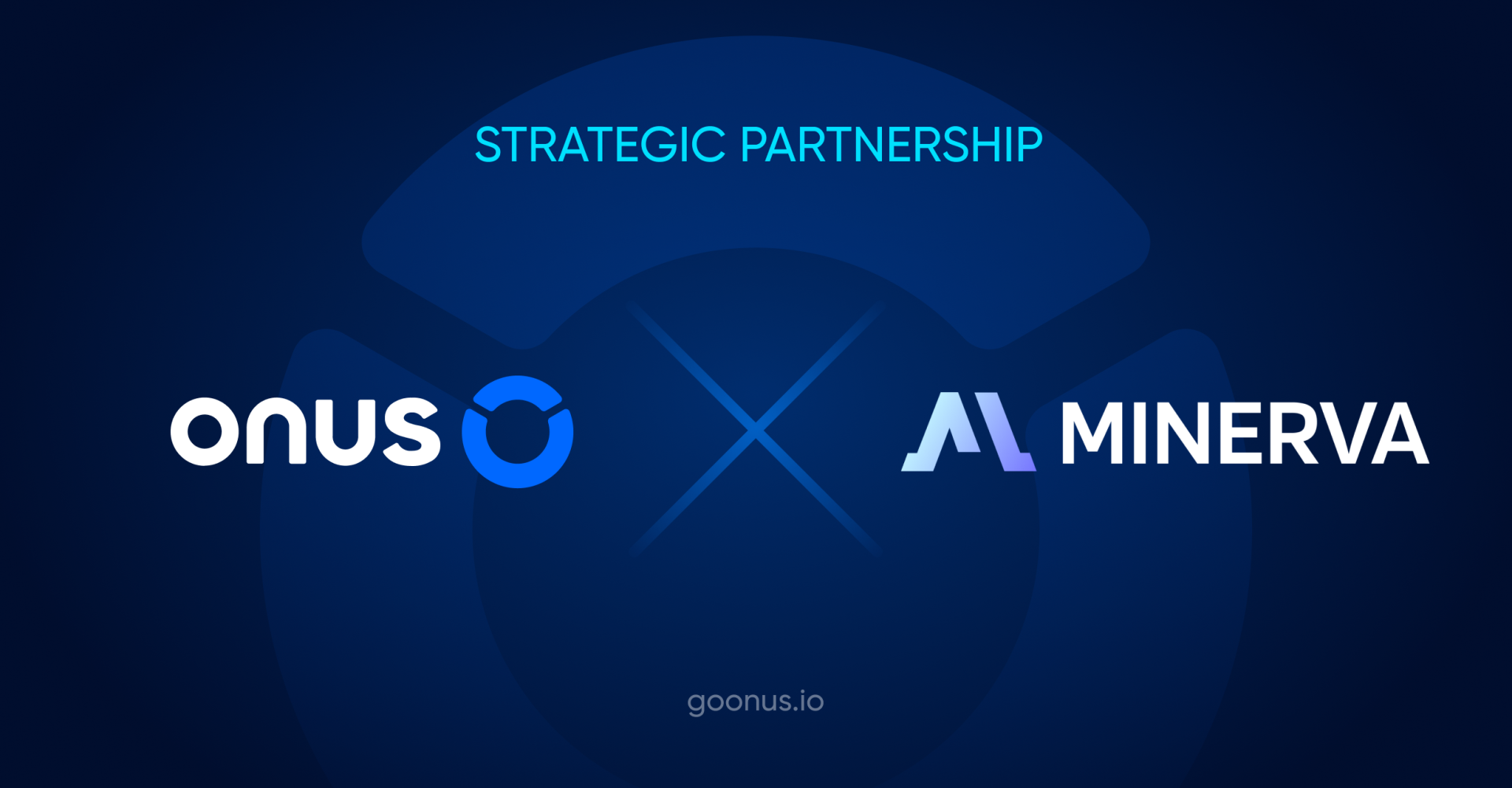 ONUS x Minerva AI: Strategic Partnership