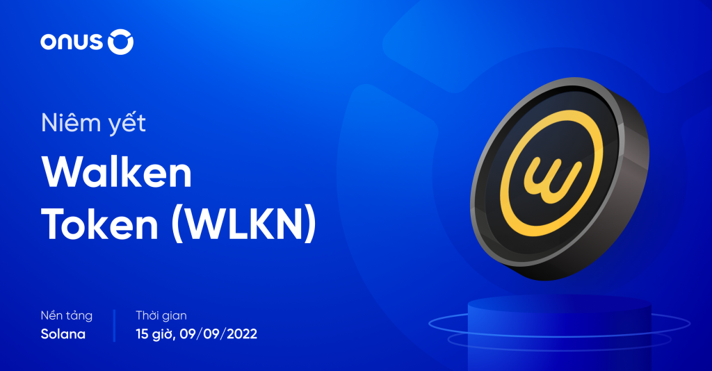 Niêm yết Walken Token (WLKN) trên ứng dụng ONUS